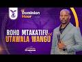 ROHO MTAKATIFU NA UTAWALA WANGU DOMINION HOUR MWL ONESMO 06 MAY 2026 