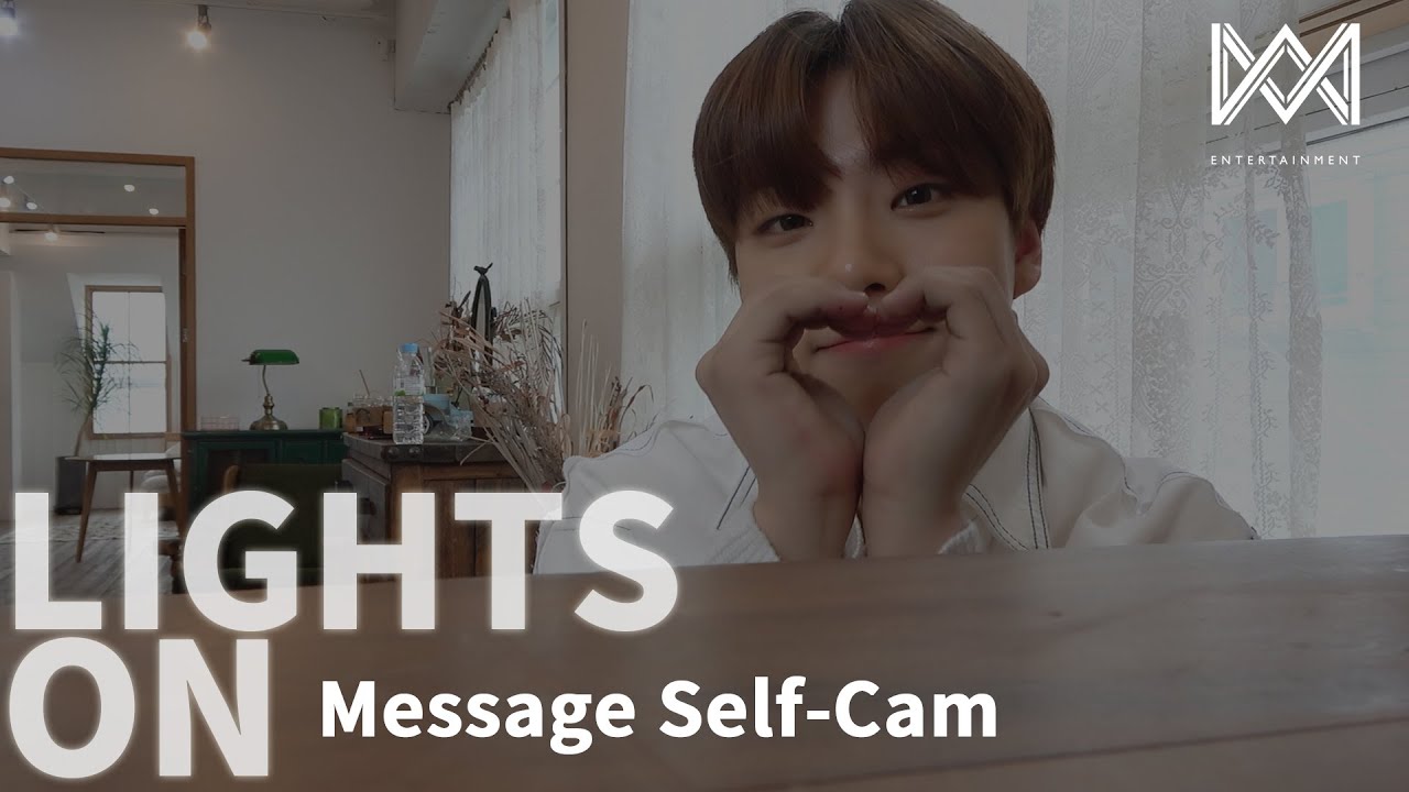 [LIGHTS ON] Ep.62 Message Self-Cam