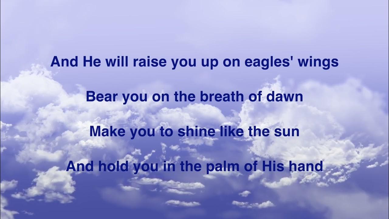 On eagles wings michael joncas hymn choir lyrics youtube