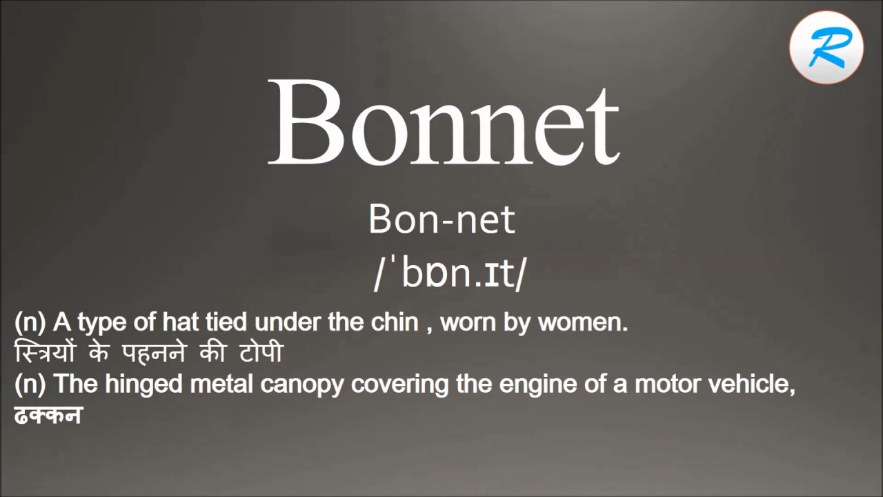BONNET  English meaning - Cambridge Dictionary
