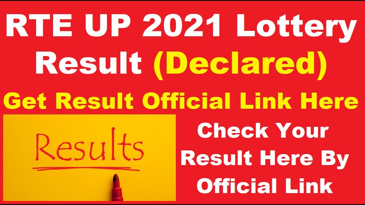 RTE UP 2021 Lottery Result (Declared) - How To Check RTE Uttar Pradesh 2021 Lottery Result