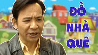 Hài Quang Tèo | ĐỒ NHÀ QUÊ | Gặp nhau cuối tuần VTV | Hài VTV