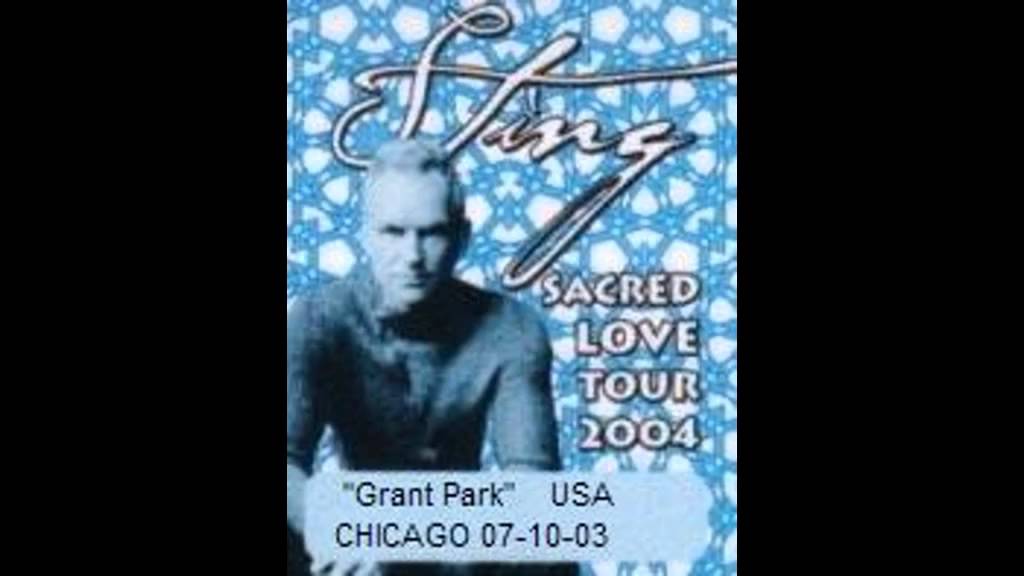 STING - Chicago, IL 07-10-2003 "Grant Park" USA (FM AUDIO)