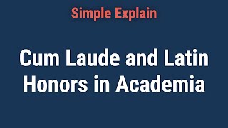 What Does Cum Laude Mean?