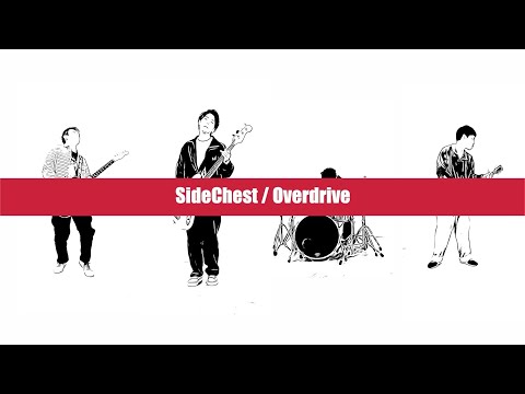 SideChest 【Overdrive】Music Video