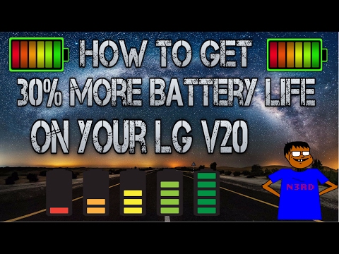 How To Get More Battery Life On Your V20