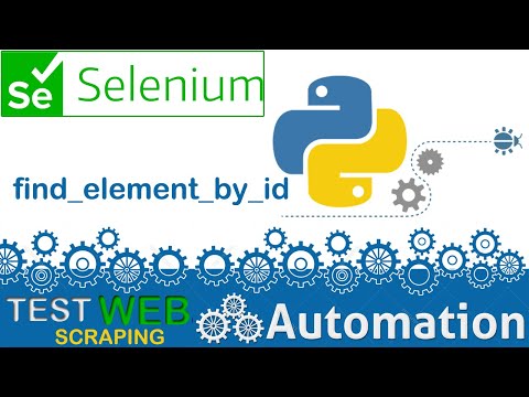 SELENIUM PYTHON FOR WEB AUTOMATION TEST AUTOMATION HOW TO SELECT LOCATE HTML ELEMENTS BY ID