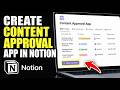 How to activate create a content approval app using Notion - Step By Step