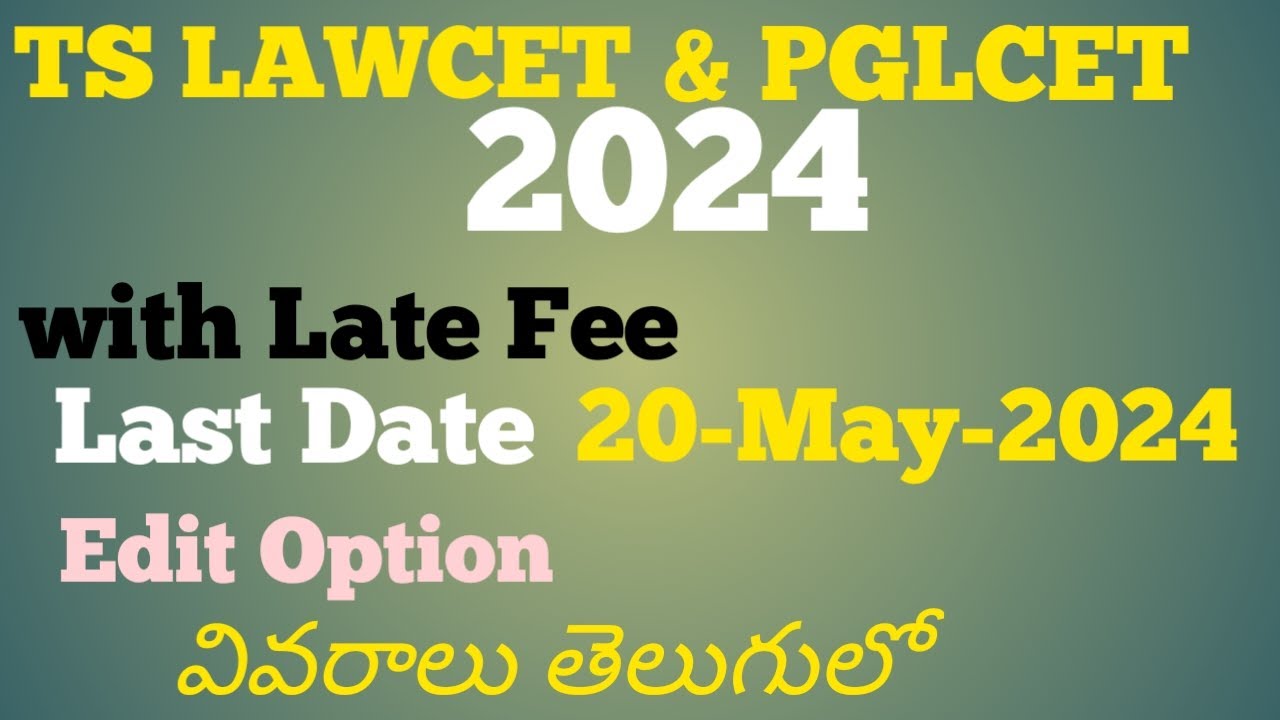 TS LAWCET PGLCET 2024 Ts Lawcet Ts Pglcet LL B LL M Lawcet TS LAWCET PGLCET 2024 Ts Lawcet Ts Pglcet LL B LL M Lawcet