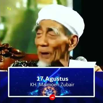 Al Magfiroh KH.Maimun Zubair berkata tanggal 17 Agustus yaitu angka yang kramat