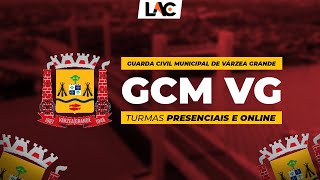 GCM Várzea Grande - Curso Presencial e Online