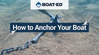 How to Anchor a Boat the Right Way (Step-by-Step)