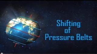 Shifting of Pressure Belts - Geography Video | Iken Edu