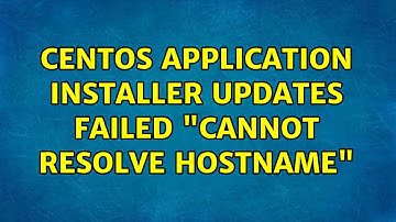 Unix & Linux: CentOS Application Installer Updates failed "Cannot resolve hostname"