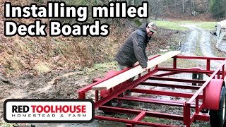 Installing an OAK trailer deck from our SAWMILL