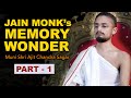 Jain monk memory wonder part 1