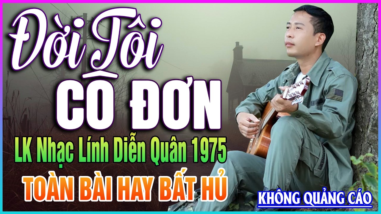 LK Nhạc Lính Diễn Quân 1975➤Nghe 30 Phút Bảo Đảm CẢ NGÀY THƯ GIÃN ➤BOLERO HẢI NGOẠI XƯA ĐỘC LẠ 2026
