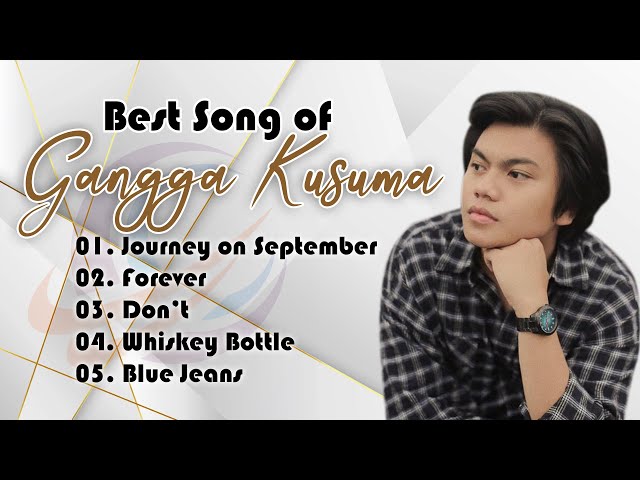 Best Song Of Gangga Kusuma | Kumpulan Lagu terbaik 2021 class=