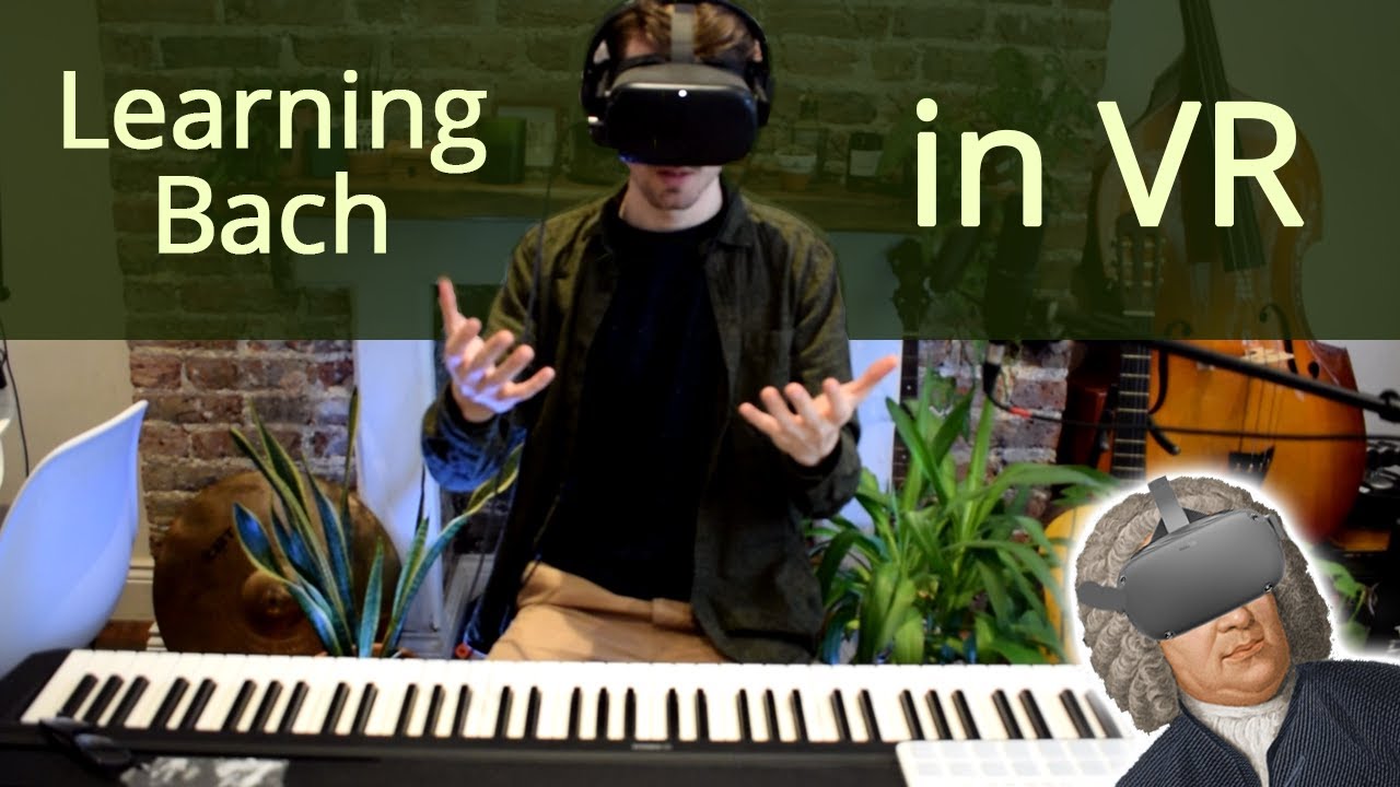 Can I Learn Bach on the Piano in VR? YouTube
