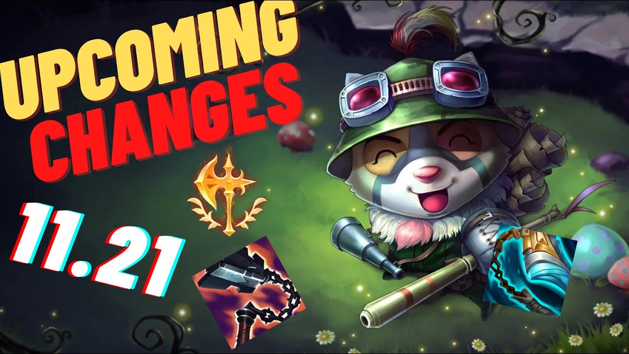 PATCH 11.21 RUNDOWN - Teemo is BROKEEEN?