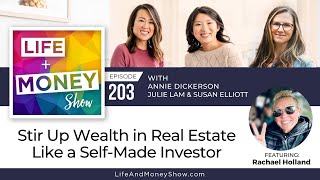 Stir Up Wealth in Real Estate Like a Self-Made Investor with Rachael Holland
