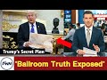"BREAKING: Trump Fought to Hide Secret Ballroom Deal — Details Out"