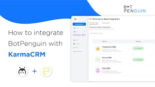How to integrate BotPenguin Chatbot with KarmaCRM | BotPenguin Integrations