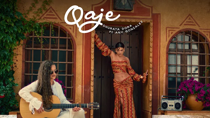 DHURATA DORA feat. ANY GONZALEZ - QAJE (Official Music Video)