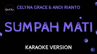 Celyna Grace U0026 Andi Rianto  Sumpah Mati karaoke Version By Qraoke