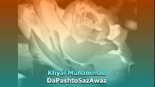 Khyal Muhammad   gul de pa zulpo