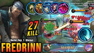 27 Kills   MANIAC!! Tanky META Build Fredrinn MVP 18.5 Points!! - Build Top 1 Global Fredrinn ~ MLBB