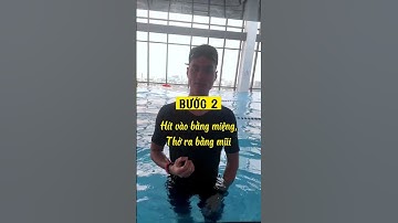 Các Bước Tập Bơi Cho Người Mới Bắt Đầu | Phần 1 #shorts