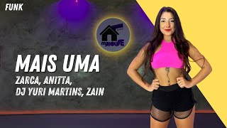 ZAAC, Anitta, DJ Yuri Martins feat Zain - Mais Uma | Coreografia PRO DANCE: Aulas de Dança Online