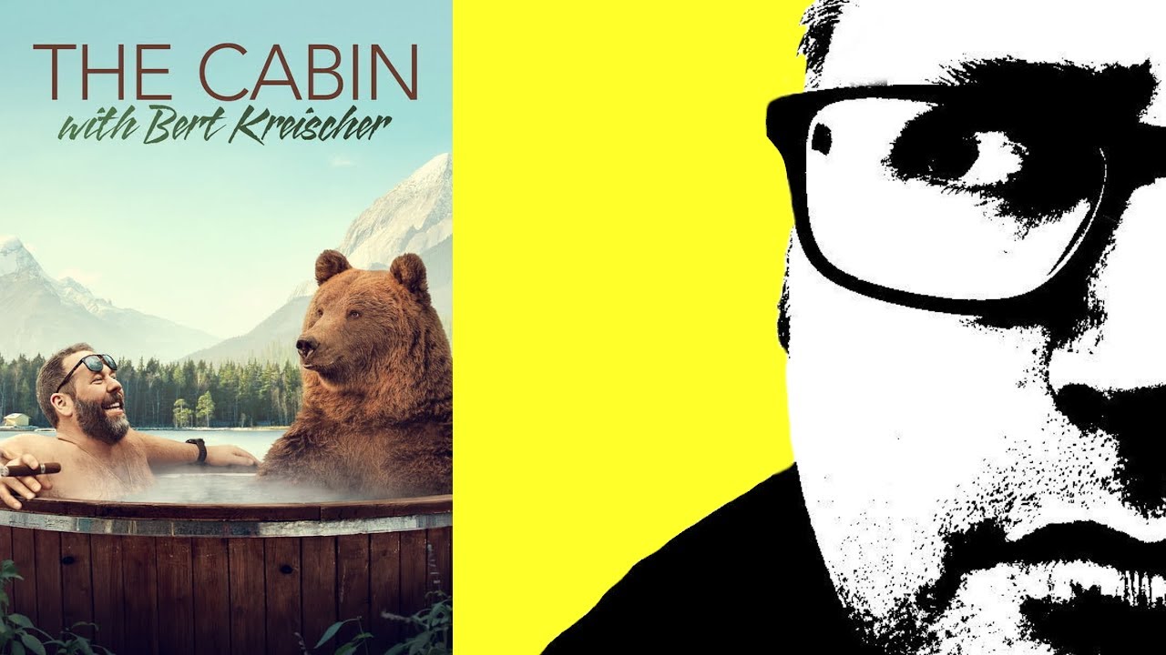 Tv Review The Cabin With Bert Kreischer Season 1 Youtube Tv Review The Cabin With Bert Kreischer Season 1 Youtube