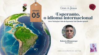Tria Leciono: Vagonaro | Unua parto | Estudo 05 | Esperanto, o idioma internacional