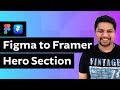 Figma to Framer: Building a Hero Section | Framer Website Tutorial