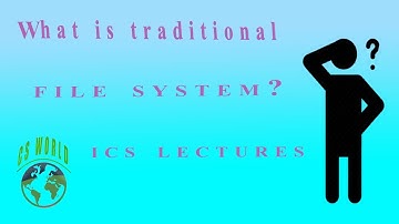 Lec3||Traditional File  System, Define Field, file, record.2020