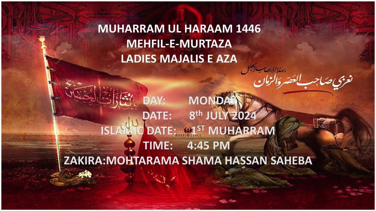 Live - MEM - 1446 AH - 1st Muharram Ladies Majlis - Zakira Mohtarama Shama Hassan Saheba