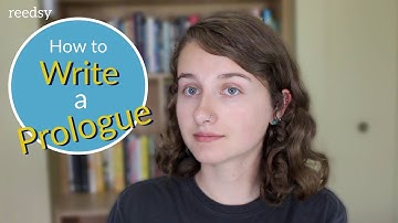 How to Write a Prologue (And Do You Need One?)