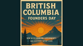 BC Founders Day 2025: How AI is Changing Governments