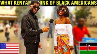 🇺🇸🇰🇪What Kenyans Think of Black Americans? *ASTOUNDING Answers!*