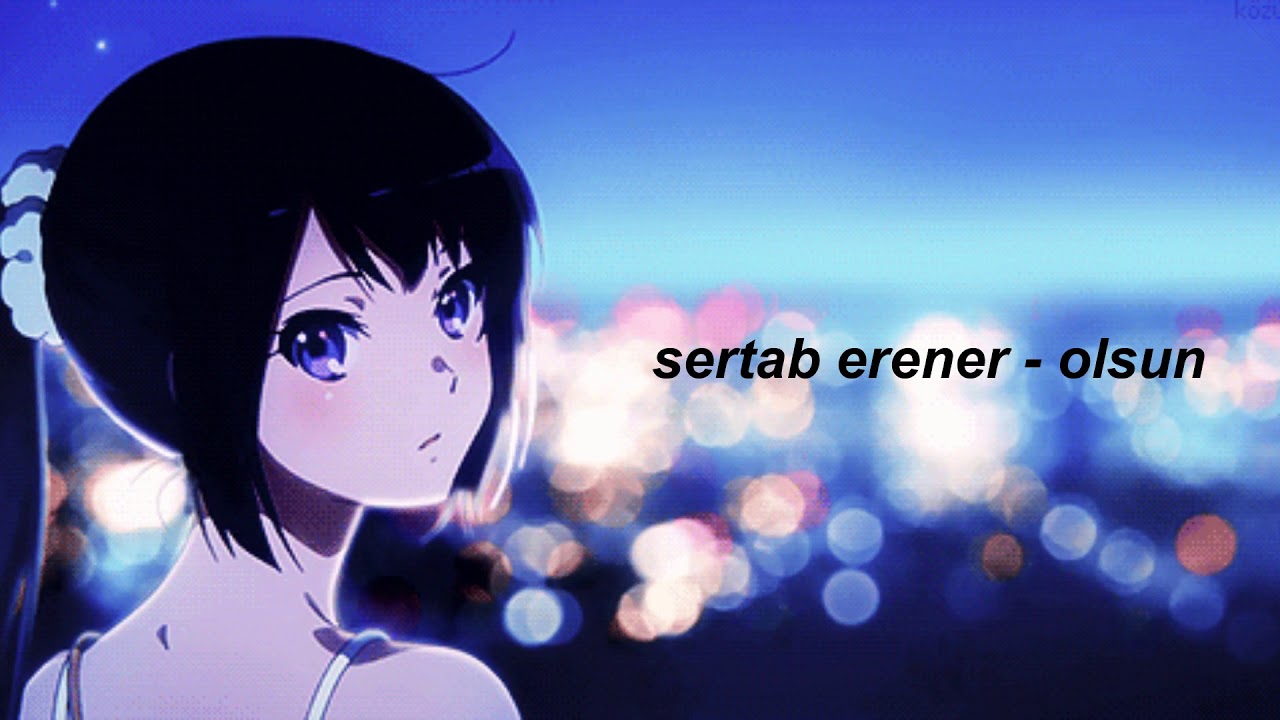 sertab erener - olsun (slowed + reverb)