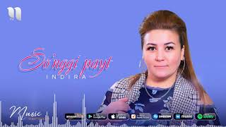 Indira - So'nggi payt (audio 2020)