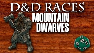 D&D Races: Mountain Dwarves