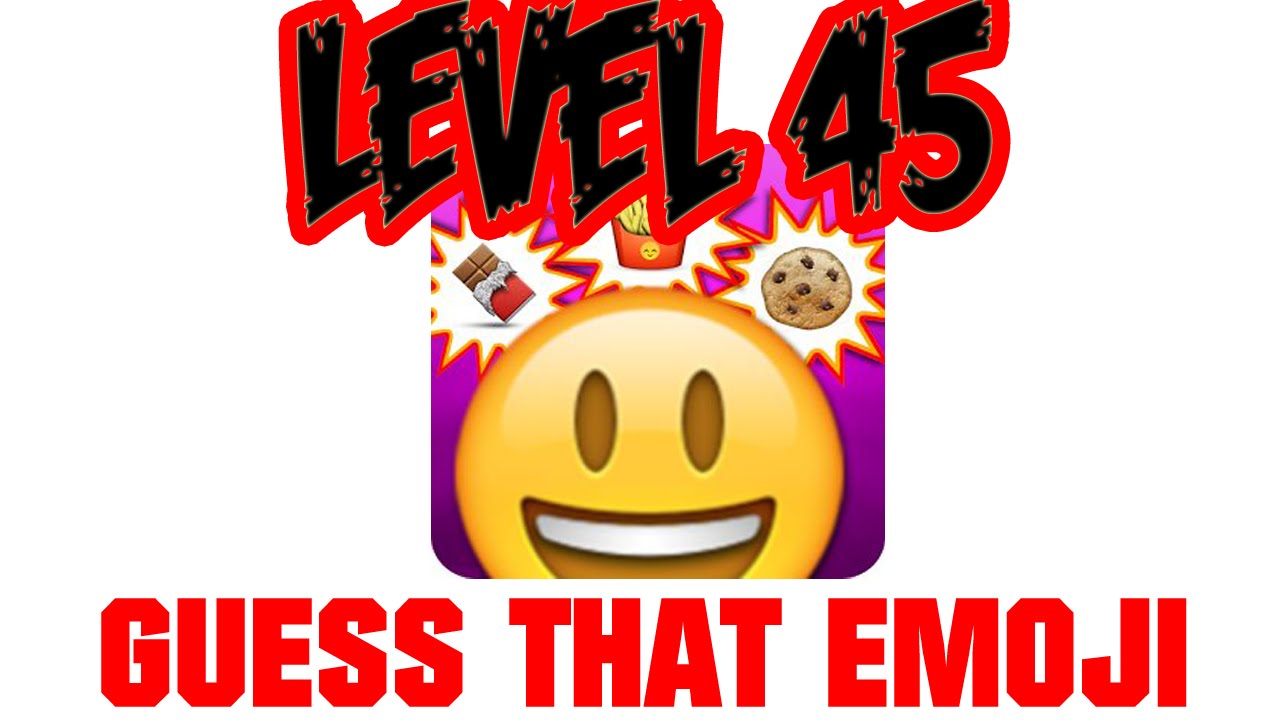 Guess That Emoji Level 45 All Answers Walkthrough By Icyspark Youtube