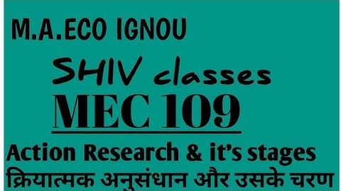 MEC 109|Action Research & it