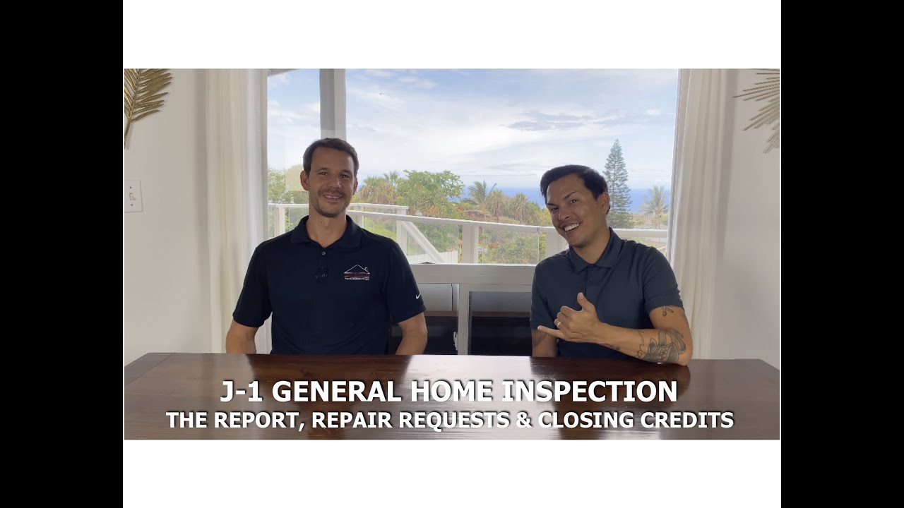 Top Notch on J1 Home Inspection THE REPORT, REPAIRS & CREDITS w/ Kyle