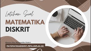 Pembahasan Latihan Matematika Diskrit Kelompok 2