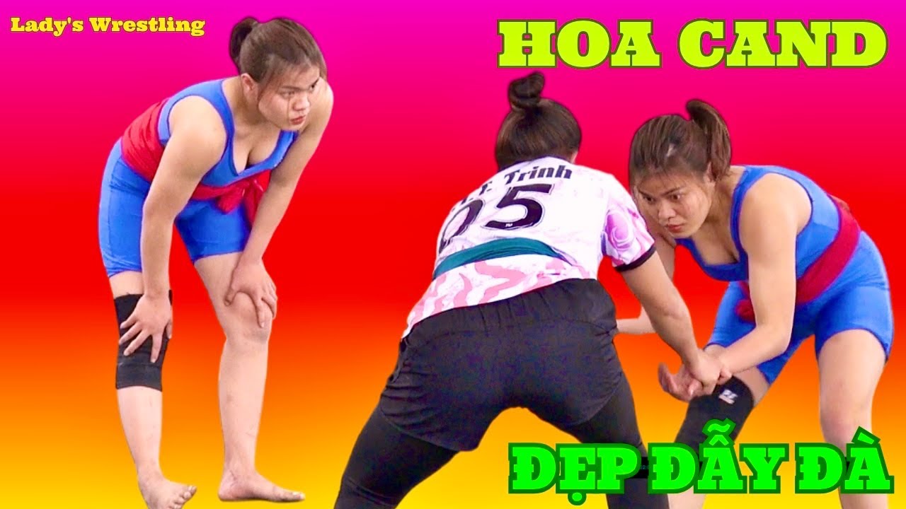 NỮ ĐÔ NGUYỄN THỊ HOA CAND Đấu Vật Traditional Vietnamese women's Wrestling.