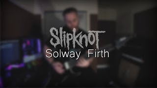 Slipknot - Solway Firth Cover